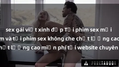 sex gái việt xinh đẹp Tải phim sex mới nhất hot nhất - Xem và tải phim sex không che chất lượng cao miễn phí tại website chuyên nghiệp.